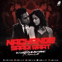 Nachange Saari Raat (Remix) DJ Lucky & Elektrohit